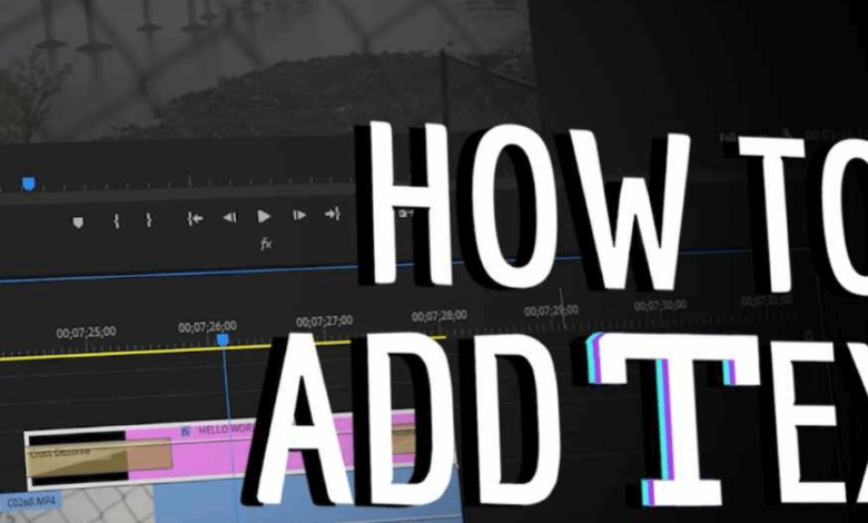 How to Add Text, Titles, and Captions in Video Editors